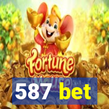 587 bet